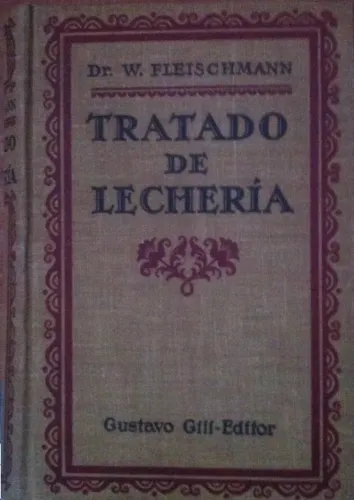 Livro "Tratado de Lecheria" (Fleischmann, W.) Publicado há 100 anos