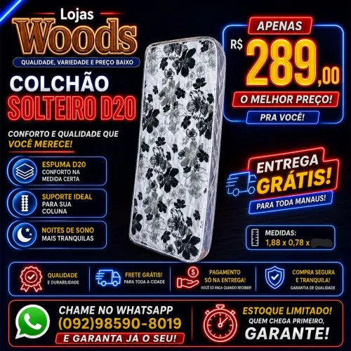 Colchão Solteiro D20 Apenas R$ 289,00 Incluso Entrega Grátis para Toda Manaus 