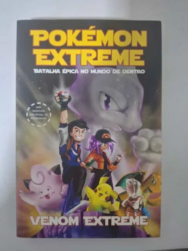 Livro Pokémon Extreme - Batalha épica no mundo de dentro