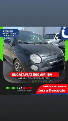 Sucata Fiat 500 automático 1.4 air 16v 2014 para venda de peças Leia a descrição 