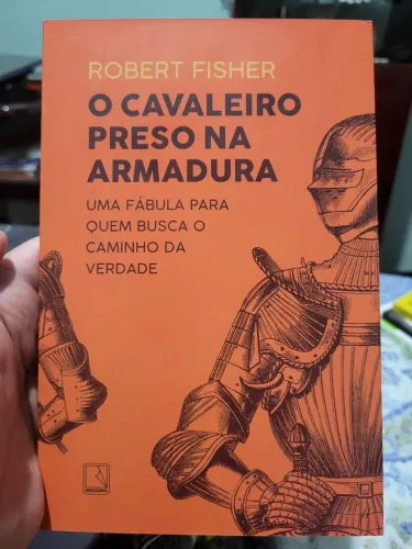 Livro - O Cavaleiro preso na Armadura - Robert Fisher