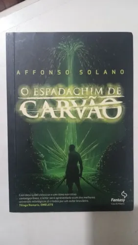 O Espadachim de Carvão - Affonso Solano