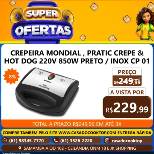 CREPEIRA MONDIAL, PRATIC CREPE & HOT DOG 220V 850W PRETO/INOX - CP-01 74440-02 