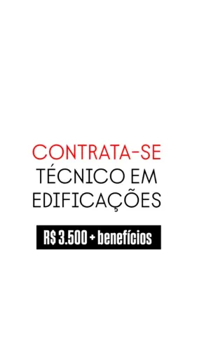 Contrata-se técnico em edificações