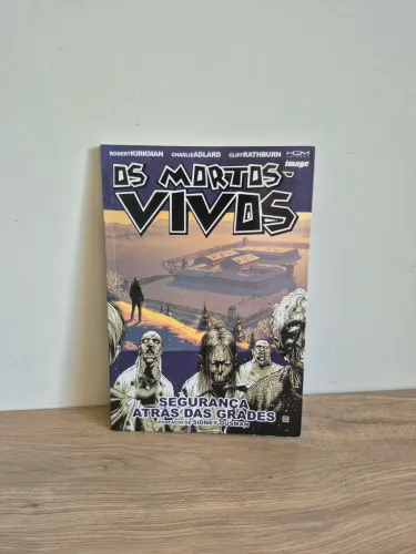 Os Mortos-Vivos: Segurança Atrás das Grades Vol.3