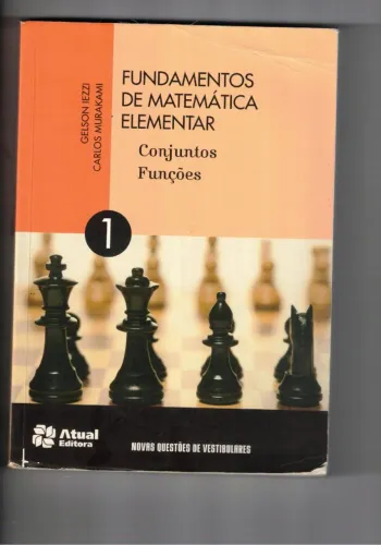 Fundamentos de Matemática Elementar - Volume 1: Conjuntos e funções