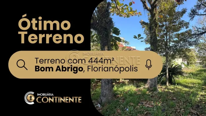 TERRENO - 444m² - BOM ABRIGO - PRÓXIMO A VIA GASTRÔNOMICA DE COQUEIROS - FLORIANÓPOLIS