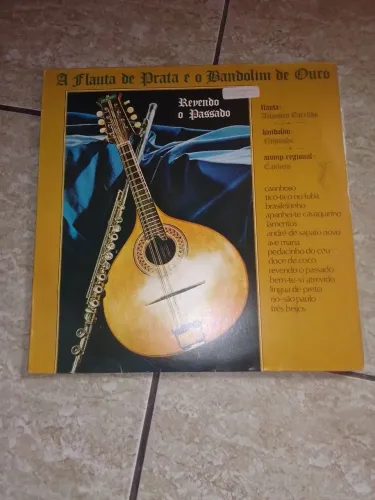 LP vinil a flauta de prata e o bandolim de ouro 
