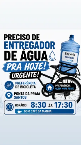 Preciso de entregador de água urgente