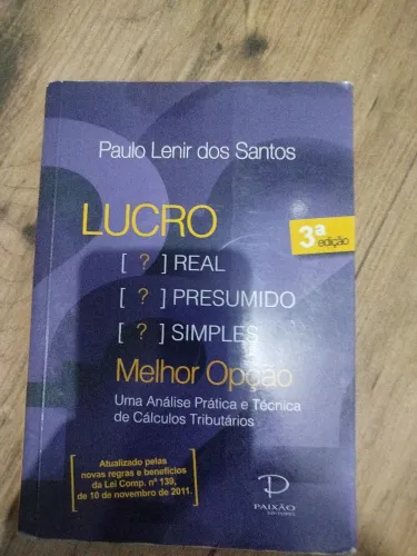 Livro de Contabilidade Lucro Real Melhor Opção - Paulo Lenir dos Santos