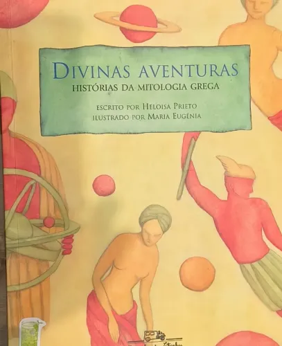DIVINAS AVENTURAS HISTÓRIAS DA MITOLOGIA GREGA