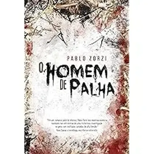 Livro - O Homem de Palha (Novo - Lacrado) Pablo Zorzi