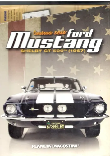 Revistas Construa Seu Ford Mustang Shelby Gt-500 - Planeta De Agostini
