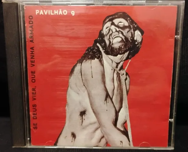 CD Pavilhão 9 - Se Deus Vier, Que Venha Armado