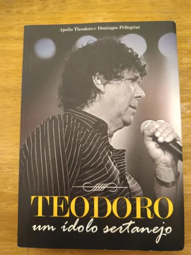 TEODORO um ídolo sertanejo