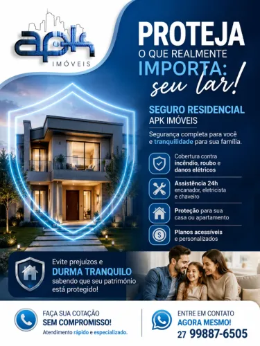 Seguro Residencial Completo -Proteja o que é mais importante para você!