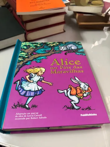 Livro Alice no País das Maravilhas Pop-up ? Robert Sabuda (Publifolhinha)