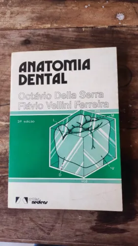 Livro Anatomia Dental Flávio Vellini dentista clínica saúde aparelho