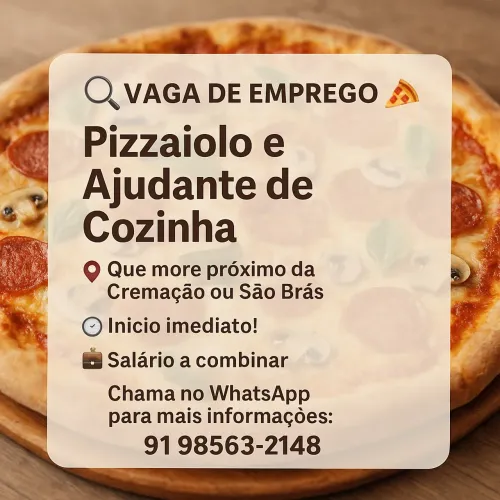 Precisa de pizzaiolo com experiência 