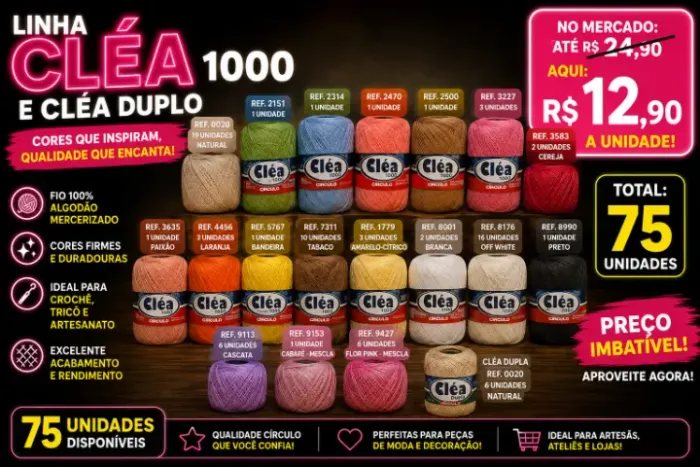 Linha Círculo Cléa 1000 e Cléa Dupla - Várias Cores - SUPER PROMOÇÃO R$ 12,90 cada