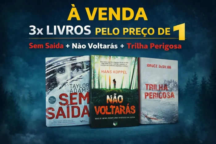 Livros Sem Saída, Não Voltarás, Trilha perigosa