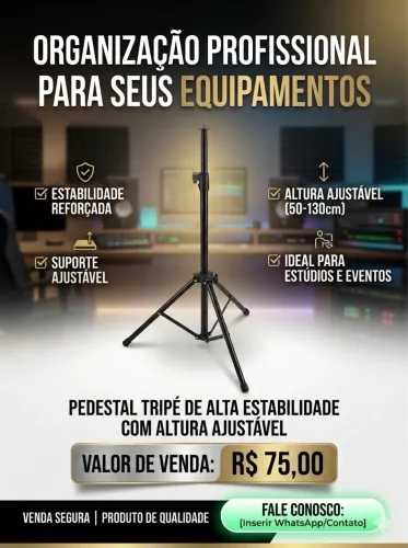 PEDESTAL TRIPÉ DE ALTA ESTABILIDADE COM ALTURA AJUSTÁVEL