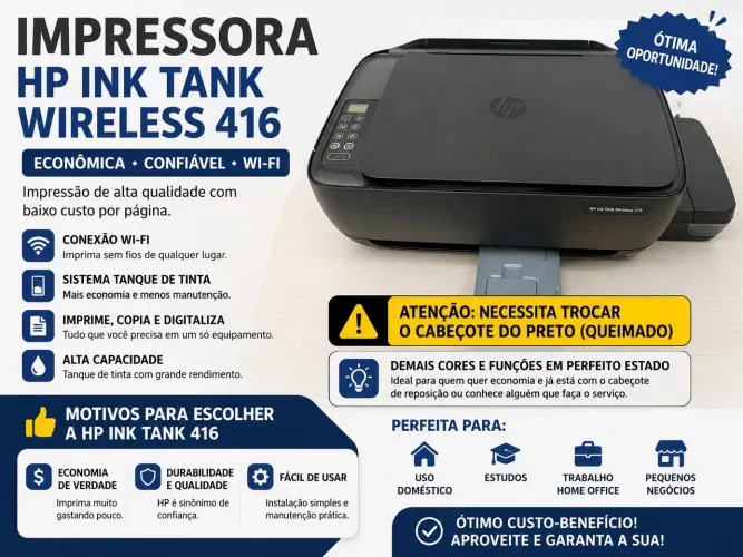 Hp Ink Tank Wireless 416 Impressora - cabeçote do preto queimado, precisa trocar 