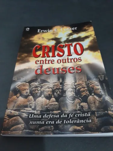 Livro Cristo Entre Outros Deuses - Erwin E. Lutzer - Seminovo - Ler Anúncio