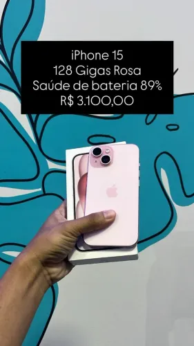 iPhone 15 / 128GB / Rosa / Saúde de Bateria: 89% / Todo Original / Garantia / $3.100,00