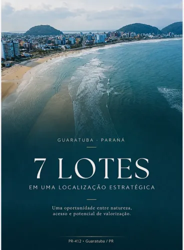7 LOTES de 370 m2 cada a VENDA EM GUARATUBA DE R$ 2.660.000 por R$ 2.500.000