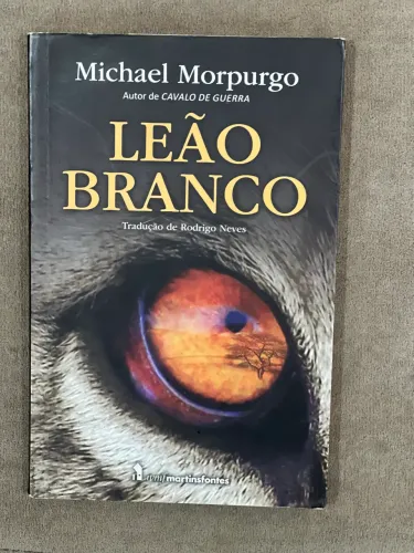 Livro Leão Branco - Michael Morpurgo