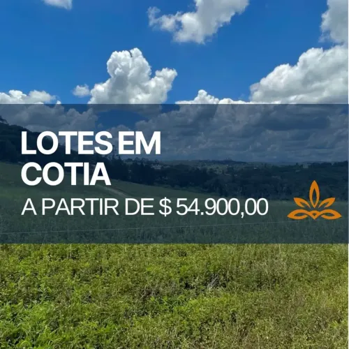 85M- LOTES RESIDENCIAIS ESPERANDO POR VOCÊ - COTIA