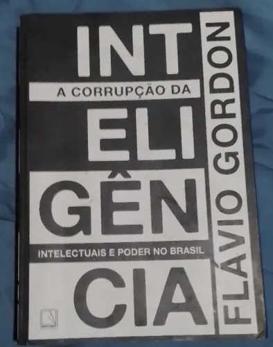 A Corrupção da Inteligência (usado)