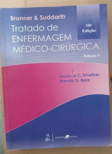 3 Brunner & Suddarth - Tratado de Enfermagem Médico-Cirúrgica