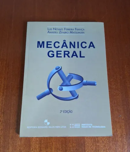 Livro Mecânica Geral - França e Matsumura