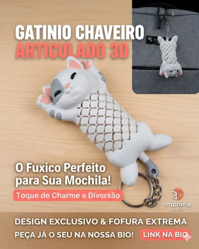 Chaveiros Gatinho Articulado Impressão 3D - Novidade