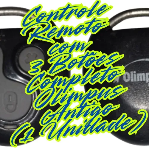 Controle Remoto Automotivo Olimpus 3 Botões Completo
