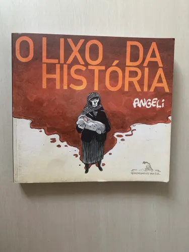 Livro O LIXO DA HISTÓRIA - Angeli