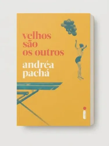VELHOS SÃO OS OUTROS