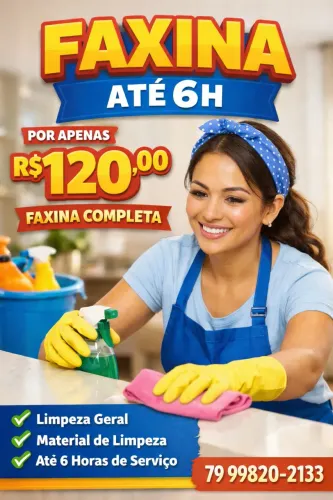 Faxina até 6h R$120,00 