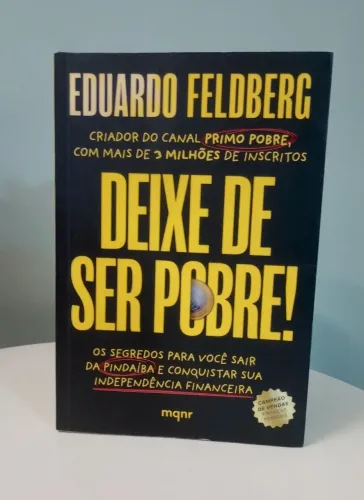 Livro Deixe de Ser Pobre! - Eduardo Feldberg