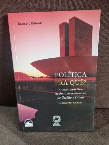 livro Política pra Que?