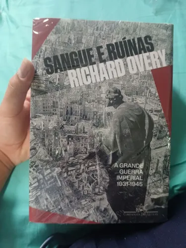 Livro sangue e ruínas a grande guerra imperial 1931-1945, novo e lacrado