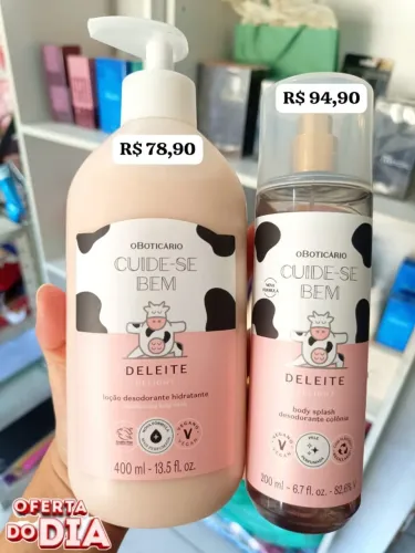 Kit Deleite. Oboticario. Faço entregas.