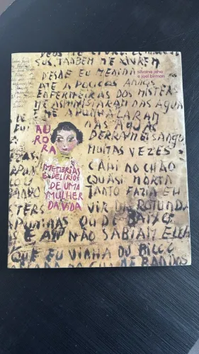 Lirvo Aurora: Memórias E Delírios De Uma Mulher Da Vida de Silvana Jeha