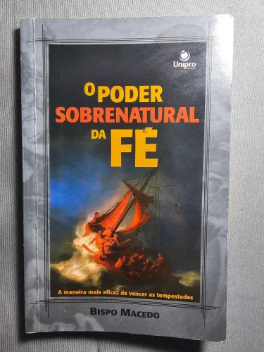 Livro O Sobrenatural Da Fé - Bispo Macedo (LEIA A DESCRIÇÃO)
