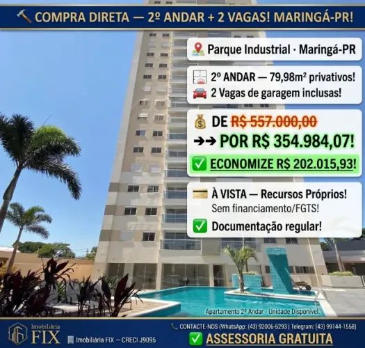 ? COMPRA DIRETA ? 2º ANDAR + 2 VAGAS! MARINGÁ-PR!