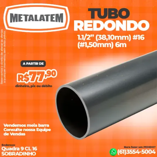 Tubo Redondo 1.1/2'' (38,10mm) #16 (#1,50mm) 6 Metros