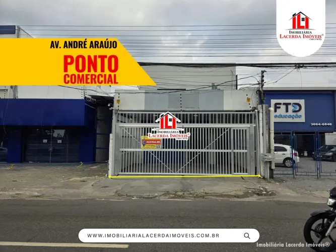 Ponto comercial locaçao na André Araújo, 147m², Alto Fluxo de clientes, Bairro Aleixo