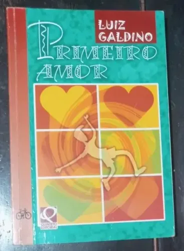 Primeiro amor, luis galdino